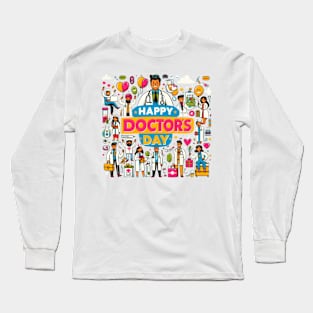 Happy doctor day Long Sleeve T-Shirt